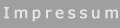 Impressum