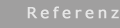 Referenz